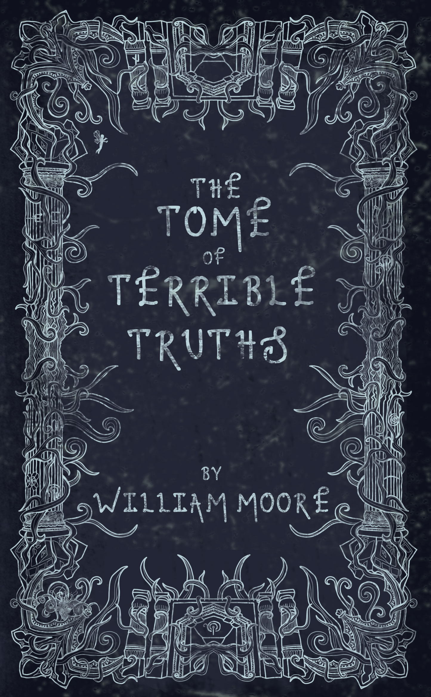 The Tome of Terrible Truths eBook