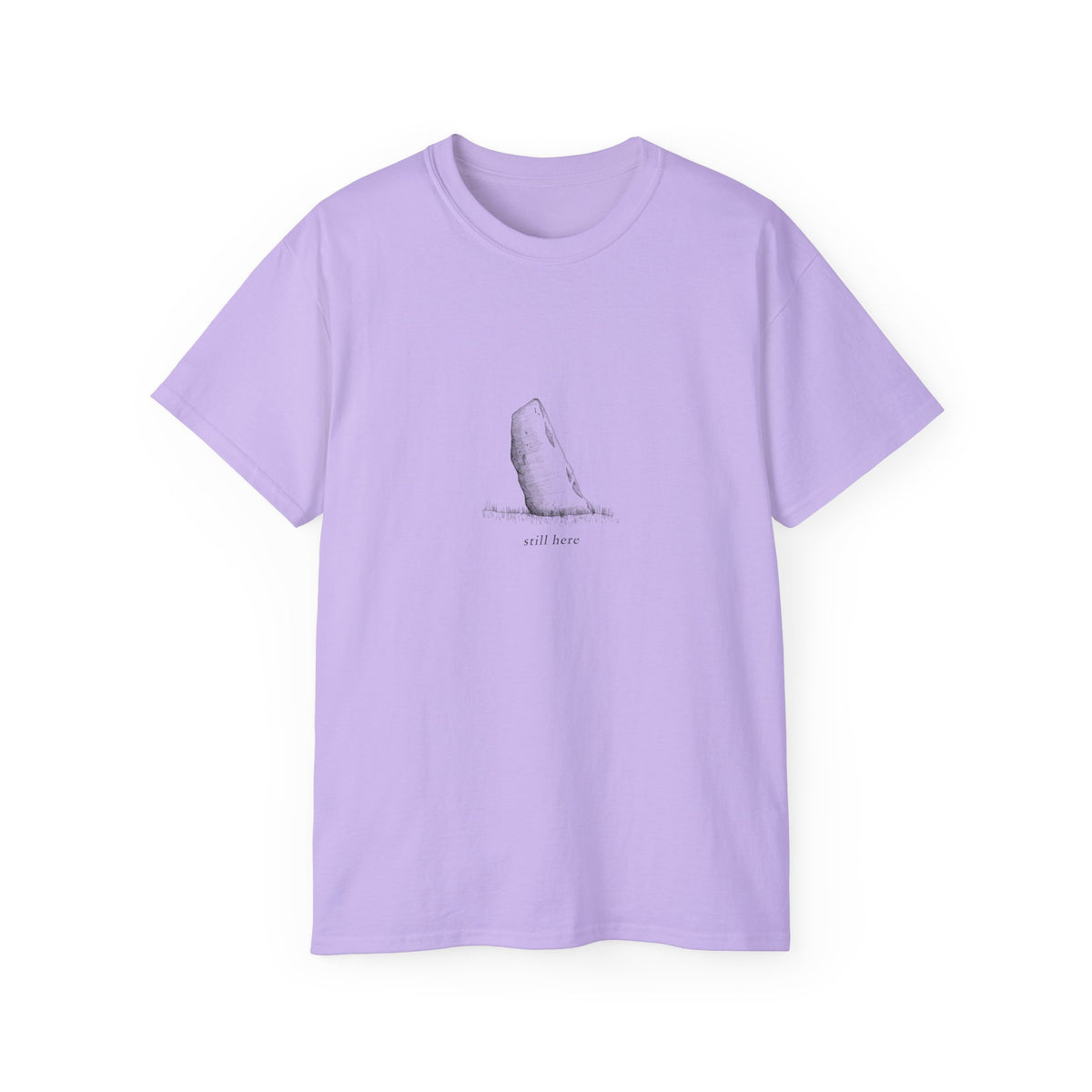Still Here — Standing Stone T-shirt