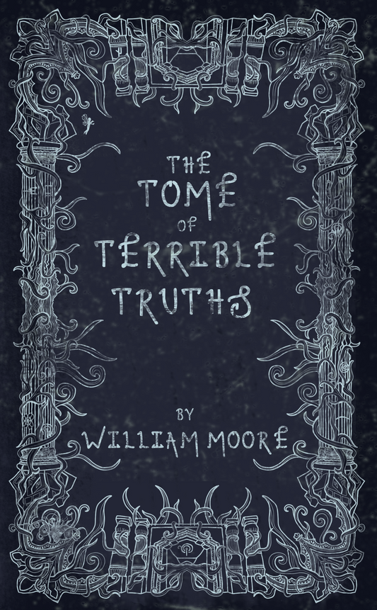 The Tome of Terrible Truths [Hardback]